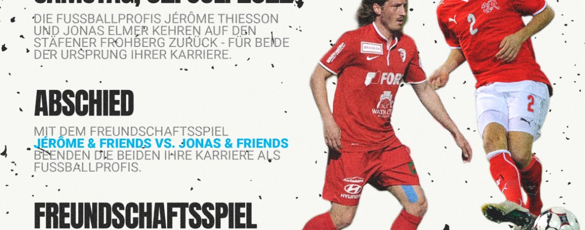 Samstag 14:30 Uhr: Freundschaftsspiel „Jérôme & friends vs. Jonas & friends“