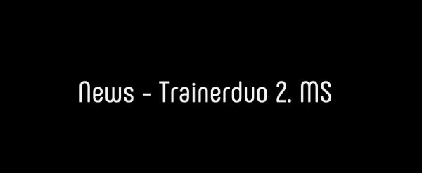 News - Trainerduo 2. MS